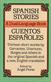 Spanish Stories: A Dual-Language Book